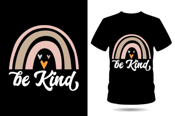 Be Kind Inspirational T-Shirt Designs for Branding and Marketing